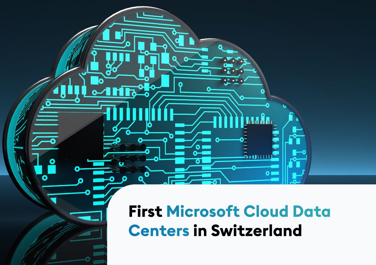 Erste Microsoft-Cloud-Rechenzentren in der Schweiz Erste Microsoft-Cloud-Rechenzentren in der Schweiz